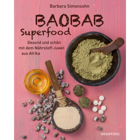 Baobab Superfood, das Buch von B. Simonsohn